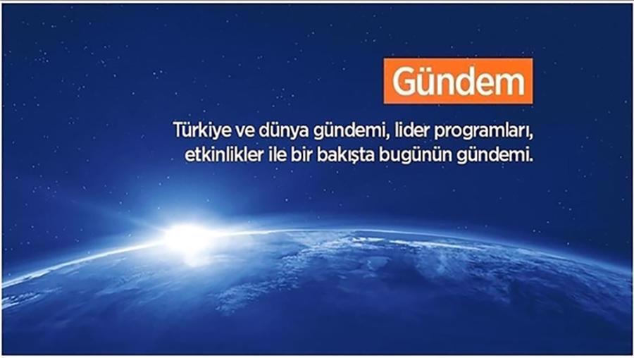 7 Aralık 2022'den önemli gündem maddeleri