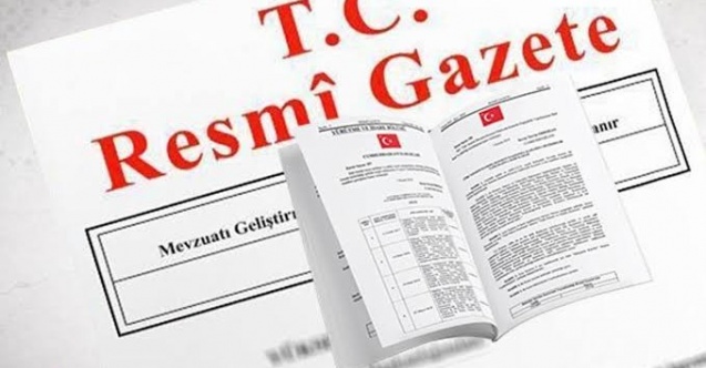 Resmi Gazetede 11 adet düzenleme yayımlandı