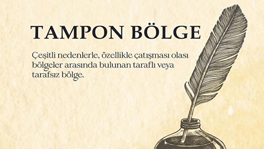 Dışişleri Bakanlığı'ndan 'tampon bölge' paylaşımı