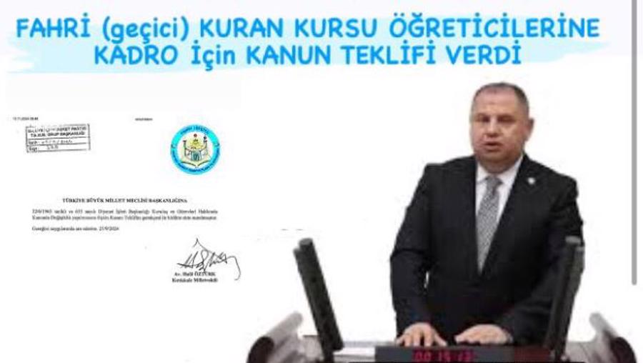 Fahri̇ Kuran Kursu Öğreticilerine kadro için bir kanun teklifi daha